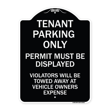 SIGNMISSION Tenant Parking Display Permit Violators Towed Owner Expense Alum Sign, 18" L, 24" H, BW-1824-22826 A-DES-BW-1824-22826